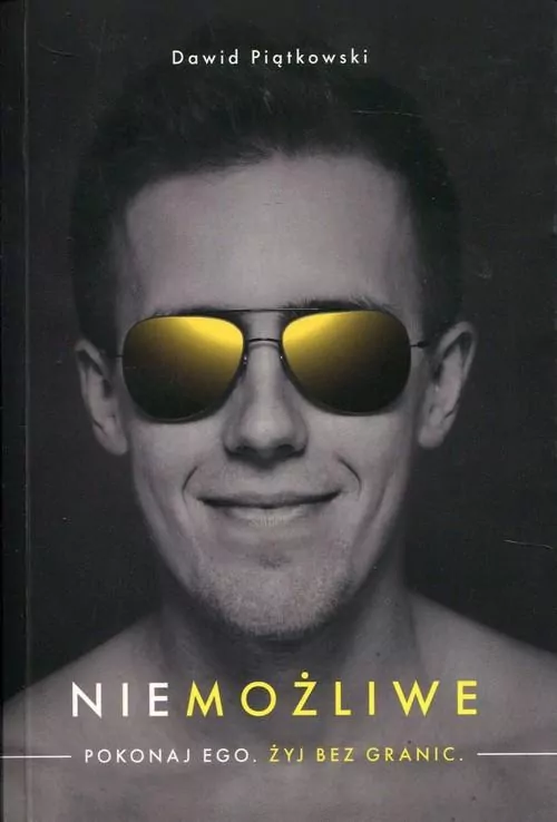 Niemożliwe. Pokonaj ego. Żyj bez granic - tantis.pl