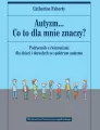 Autyzm... Co to dla mnie znaczy? - tantis.pl