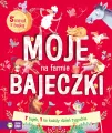 Moje bajeczki. Na farmie - tantis.pl