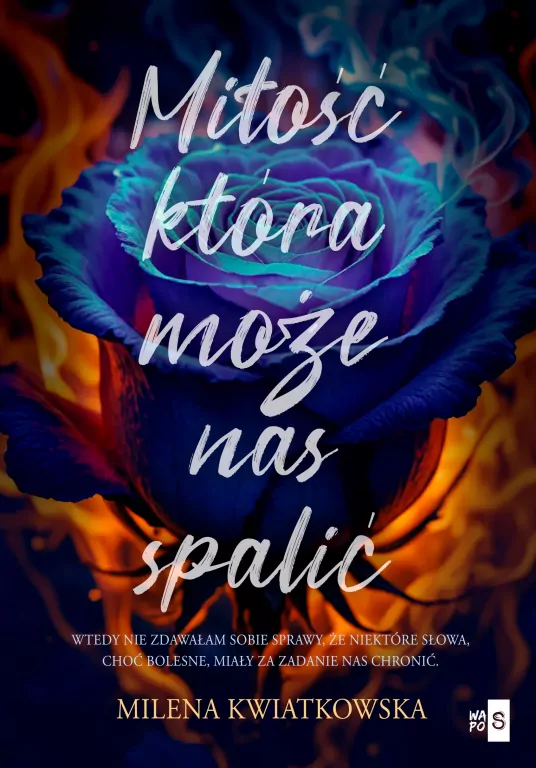 Miłość, która może nas spalić - tantis.pl