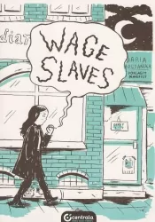Wage slaves
