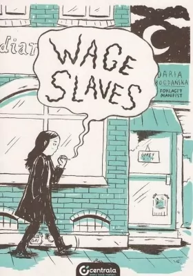 Wage slaves