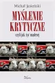 Myślenie krytyczne, czyli jak żyć mądrzej - tantis.pl