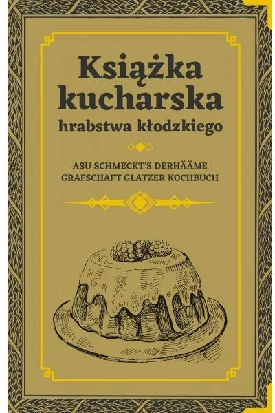 Książka kucharska hrabstwa kłodzkiego - tantis.pl