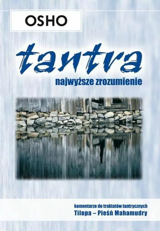 Tantra. Najwyższe zrozumienie - tantis.pl