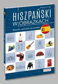 Hiszpański w obrazkach. Słownik, rozmówki, gramatyka - tantis.pl