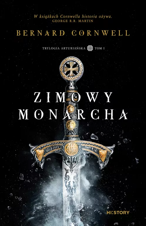 Zimowy monarcha. Trylogia arturiańska. Tom 1 - tantis.pl