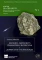 Meteory, meteoryty, pramateria słoneczna i "kosmiczne" technologie - tantis.pl