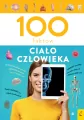 100 faktów. Ciało człowieka - tantis.pl