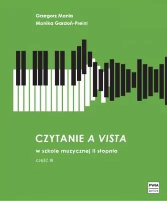 Czytanie a vista w szkole muzycznej II stopnia. Część 3
