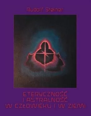 Eteryczność i astralność w człowieku i w Ziemi - tantis.pl