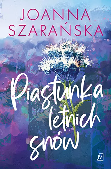 Piastunka letnich snów. Leśne pejzaże. Tom 2 - tantis.pl
