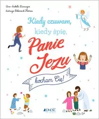 Kiedy czuwam, kiedy śpię, Panie Jezu, kocham Cię! - tantis.pl