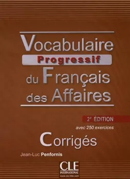 Vocabulaire progressif des Affaires - tantis.pl