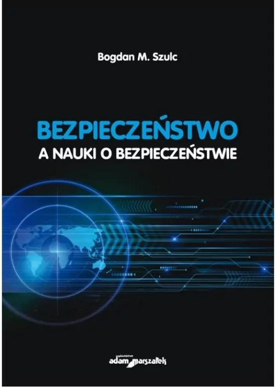 Bezpieczeństwo a nauki o bezpieczeństwie - tantis.pl