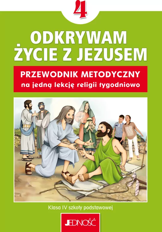 Religia SP 4 Przewodnik metodyczny Odkrywam... - tantis.pl