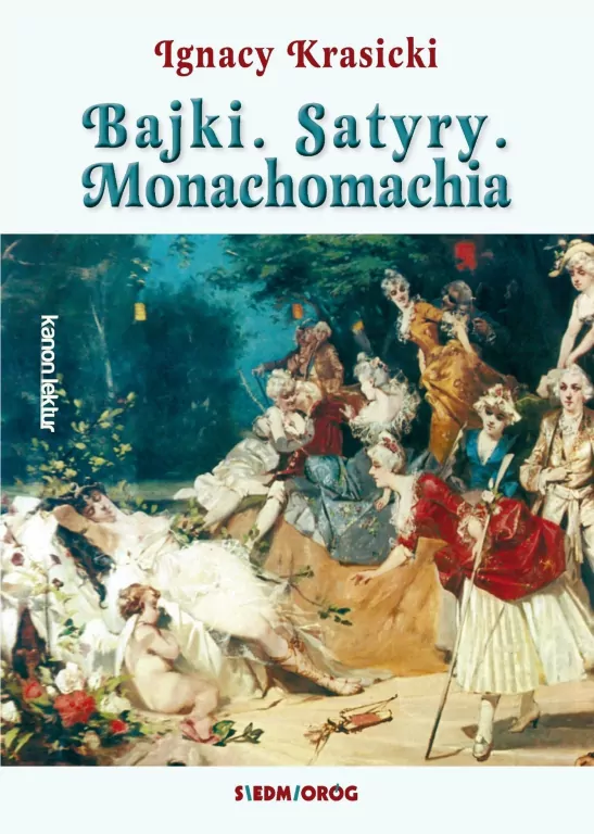Bajki, Satyry, Monachomachia. Kanon lektur - tantis.pl