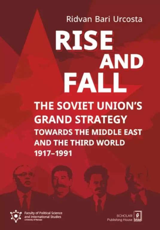 Rise and fall: The Soviet Unions Grand Strategy - tantis.pl