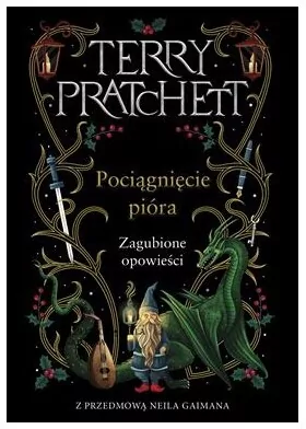 Pociągnięcie pióra. Zagubione opowiadania - tantis.pl