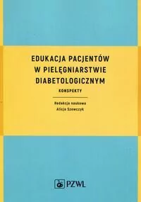 Edukacja pacjentów w pielęgniarstwie diabetologicznym - tantis.pl
