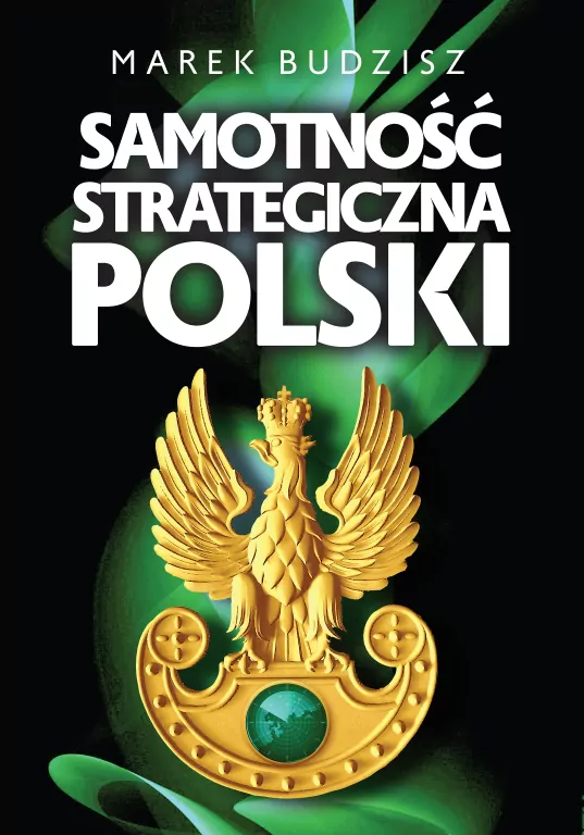 Samotność strategiczna Polski - tantis.pl
