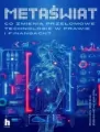 Meta świat. Prawne i techniczne aspekty przełomowych technologii - tantis.pl