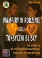 Wampiry w rodzinie, czyli toksyczni bliscy... - tantis.pl