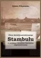 Obraz dziewiętnastowiecznego Stambułu w polskiej i tureckiej literaturze wspomnieniowej - tantis.pl