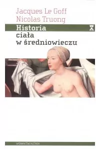 Historia ciała w średniowieczu - tantis.pl