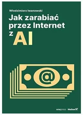 Jak zarabiać przez Internet z AI - tantis.pl
