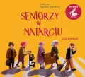 Seniorzy w natarciu. Audiobook - tantis.pl