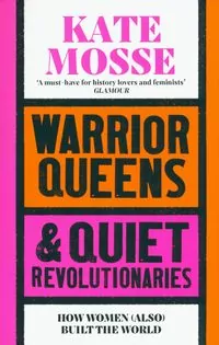 Warrior Queens & Quiet Revolutionaries - tantis.pl