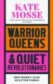 Warrior Queens & Quiet Revolutionaries - tantis.pl