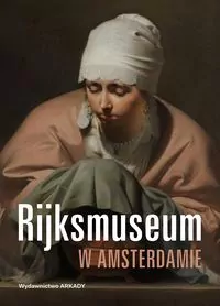 Rijksmuseum w Amsterdamie - tantis.pl