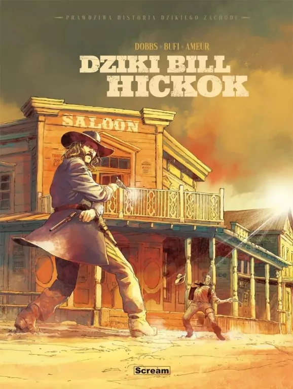 Prawdziwa historia Dzikiego Zachodu. Dziki Bill... - tantis.pl