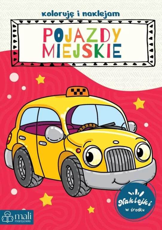 Koloruję i naklejam pojazdy miejskie - tantis.pl