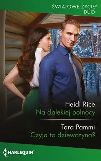 Na dalekiej północy / Czyja to dziewczyna?