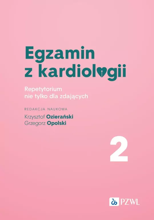Egzamin z kardiologii T.2 Repetytorium - tantis.pl