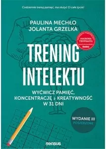 Trening intelektu. Wydanie 3 rozszerzone - tantis.pl