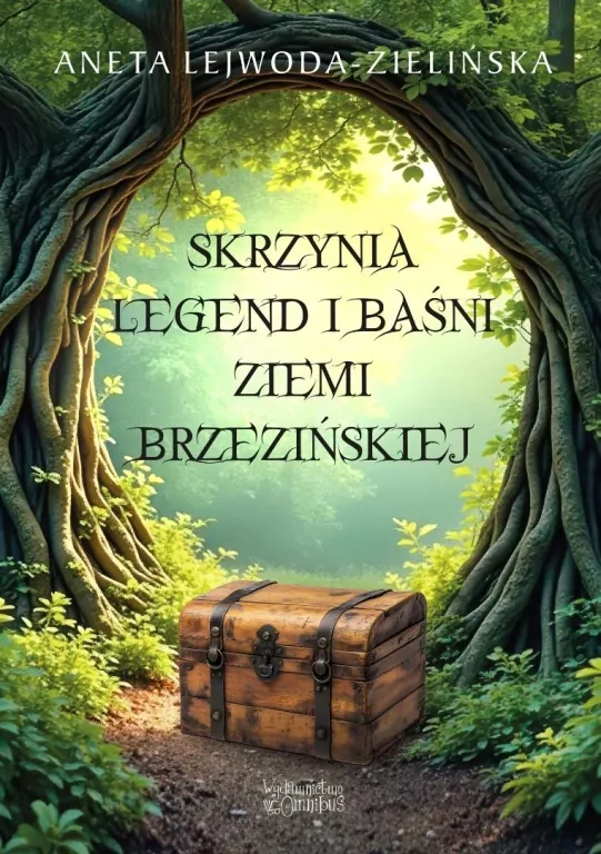 Skrzynia legend i baśni Ziemi Brzezińskiej - tantis.pl