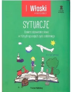 Włoski w tłumaczeniach. Sytuacje - tantis.pl