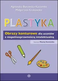 Plastyka. Obrazy konturowe dla uczniów z niepełnosprawnością intelektualną - tantis.pl