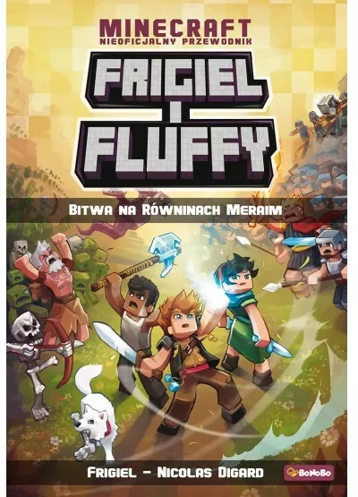 Frigiel i Fluffy. Bitwa na równinach Meraim. Tom 4 - tantis.pl