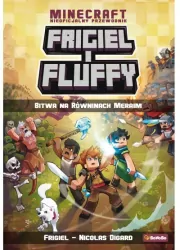 Frigiel i Fluffy. Bitwa na równinach Meraim. Tom 4