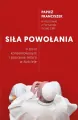 Siła powołania. O życiu konsekrowanym i poprawie relacji w Kościele. - tantis.pl