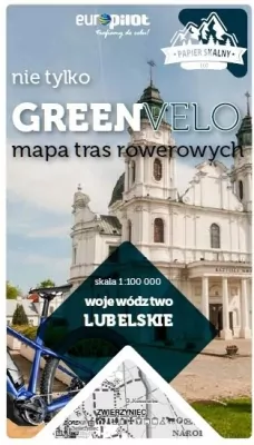 Województwo lubelskie. Mapa tras rowerowych. Nie tylko Green Velo