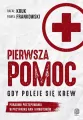 Pierwsza pomoc. Gdy poleje się krew - tantis.pl