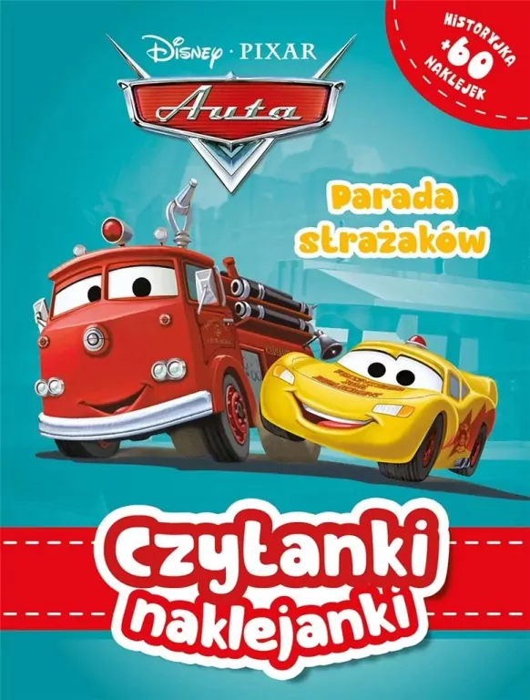 Czytanki naklejanki. Parada strażaków. Disney Pixar Auta - tantis.pl