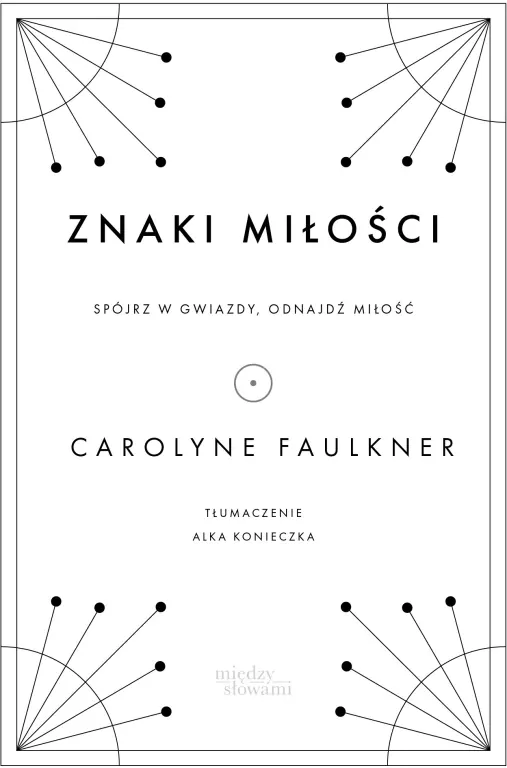 Znaki miłości. Spójrz w gwiazdy, odnajdź miłość - tantis.pl