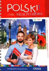 Krok po kroku Junior 1. Język polski. Podręcznik nauczyciela - tantis.pl
